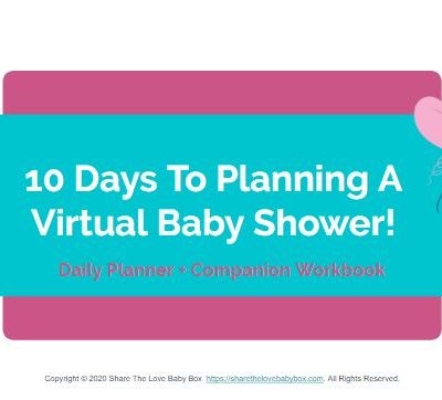 10 Days to Planning A Virtual Baby Shower