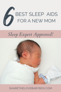 Newborn Sleep Aids Expert Recommended